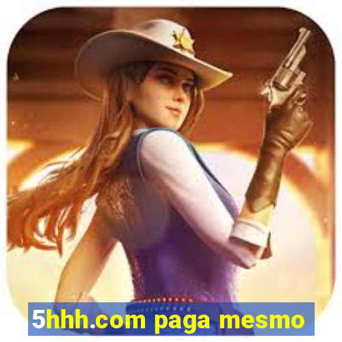 5hhh.com paga mesmo